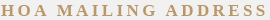 HOA Mailing Address HOA Mailing Address